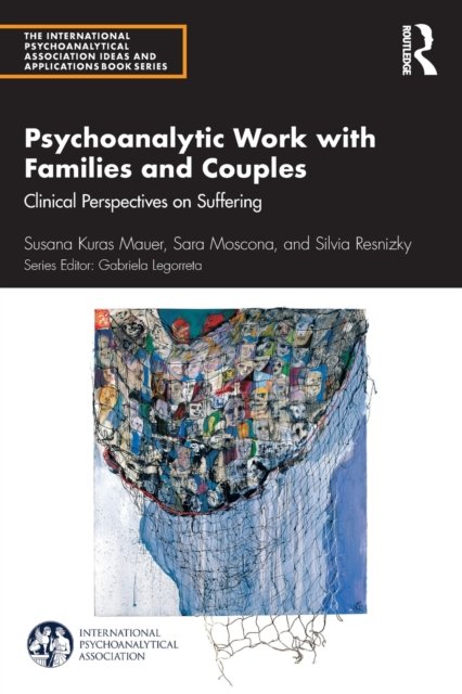 Psychoanalytic Work With Families and Couples
