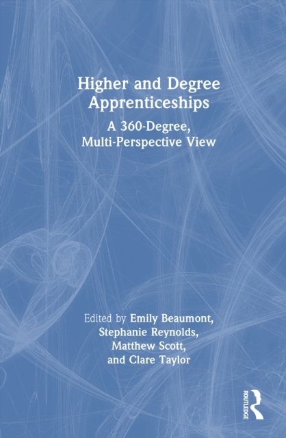 Higher and Degree Apprenticeships