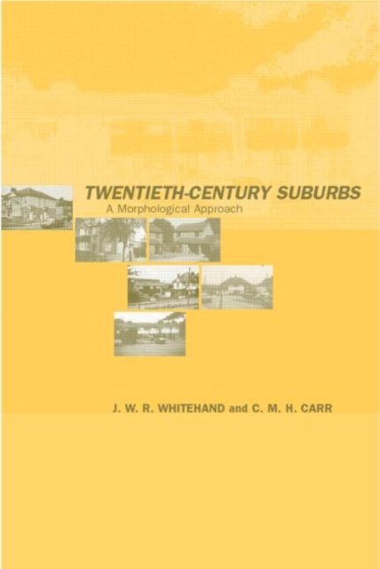 Twentieth-Century Suburbs