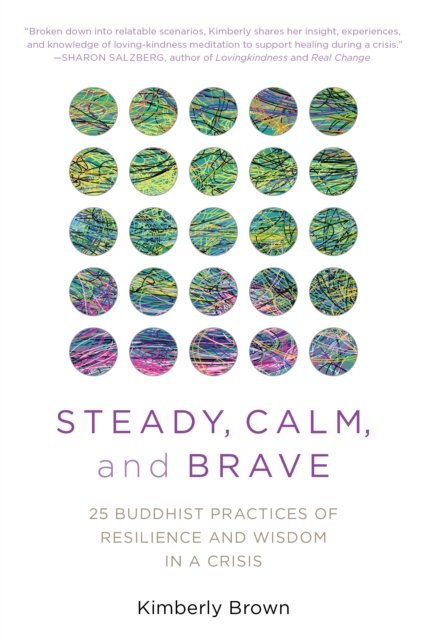 Steady, Calm, and Brave