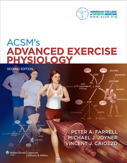 ACSM''s Advanced Exercise Physiology