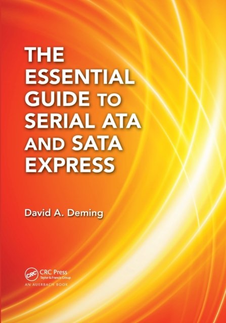 The Essential Guide to Serial Ata and Sata Express