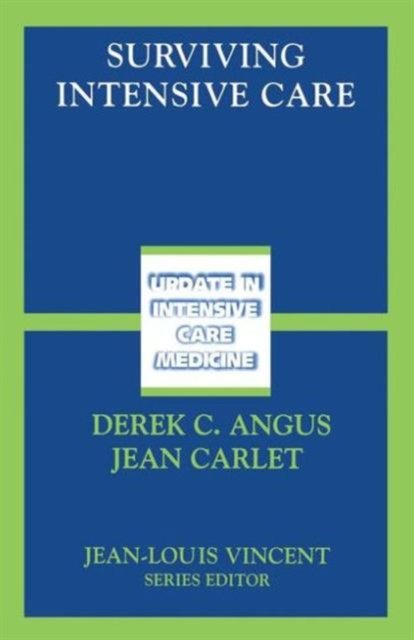 Surviving Intensive Care