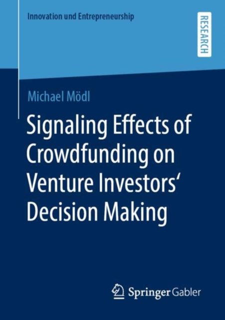 Signaling Effects of Crowdfunding on Venture Investors'' Decision Making