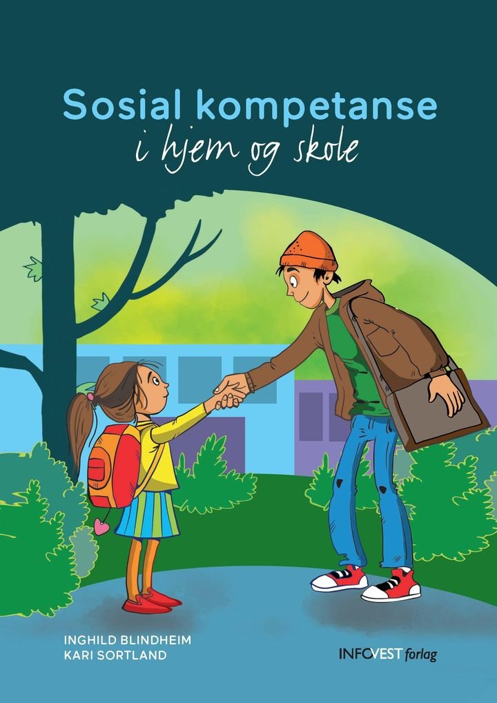 Sosial kompetanse - i hjem og skole