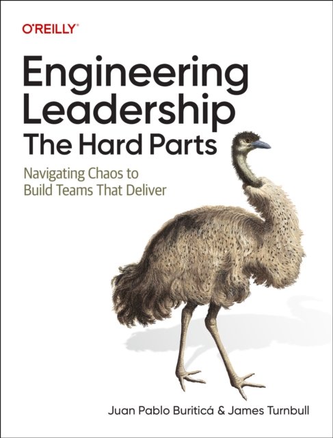 Engineering Leadership – The Hard Parts
