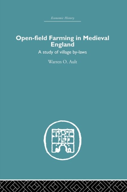Open-Field Farming in Medieval Europe