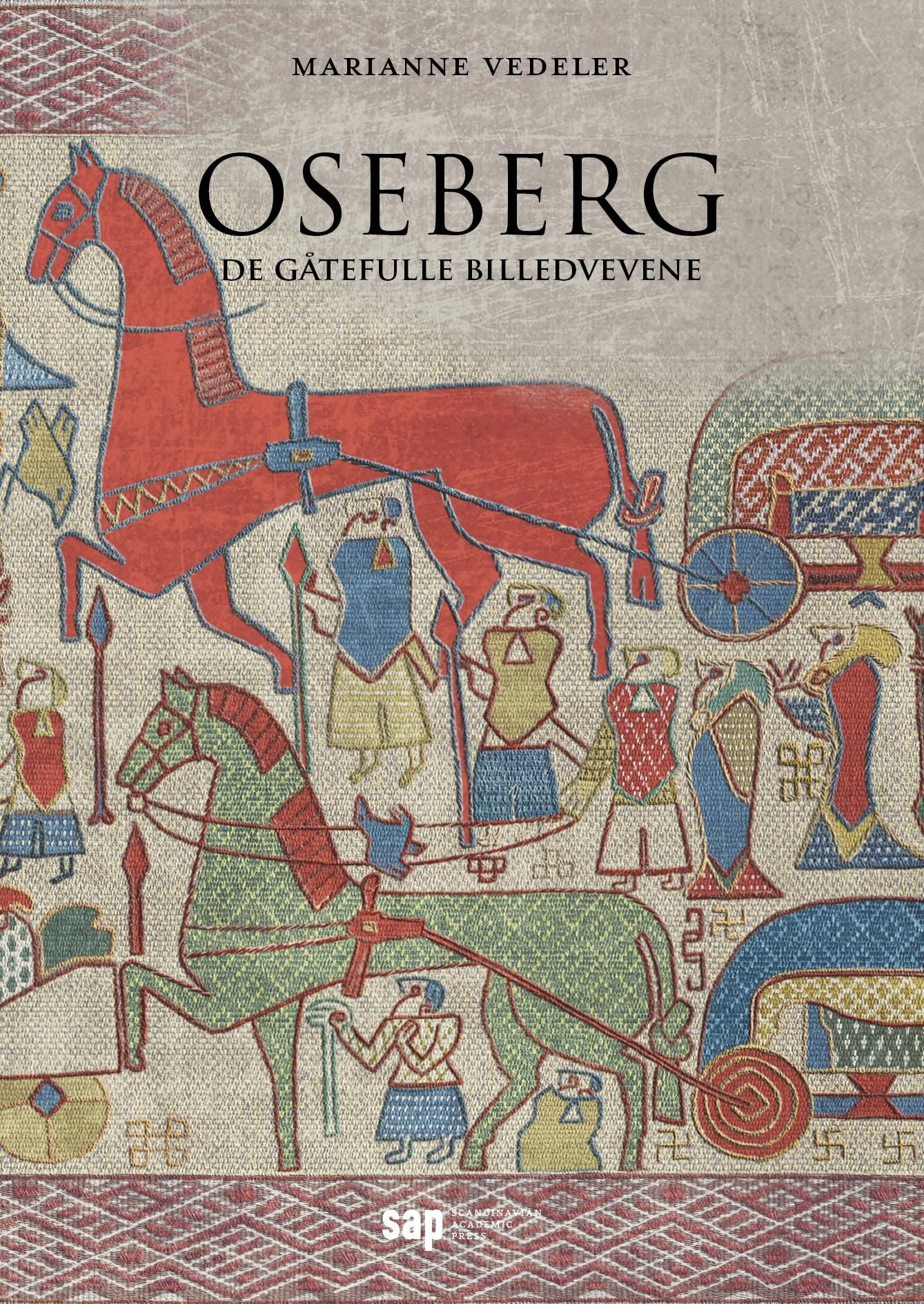 Oseberg - de gåtefulle billedvevene