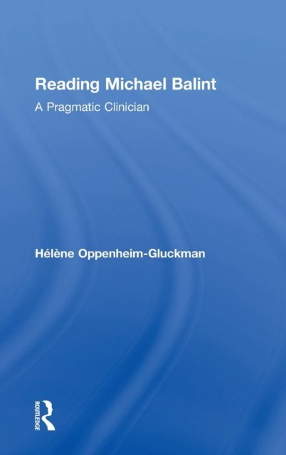 Reading Michael Balint