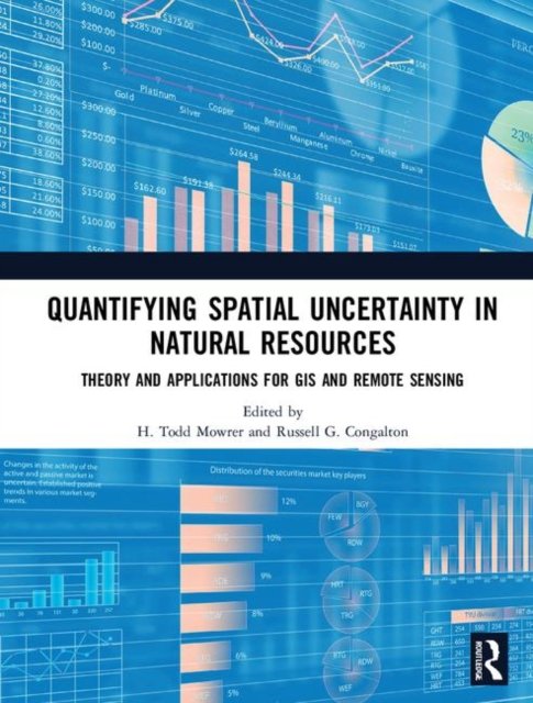 Quantifying Spatial Uncertainty in Natural Resources