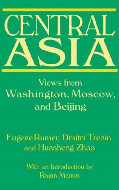Central Asia: Views from Washington, Moscow, and Beijing