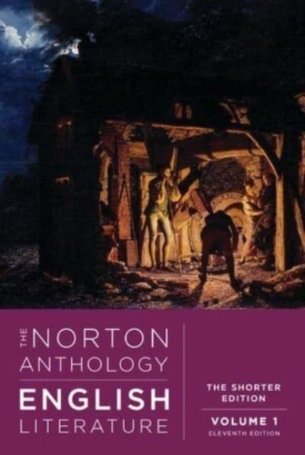 The Norton Anthology of English Literature – with Access to Student Site, 11th Shorter Edition, Volume 1