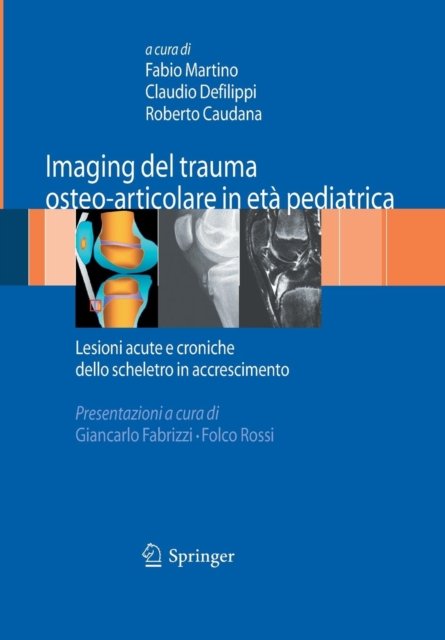 Imaging del trauma osteo-articolare in eta pediatrica