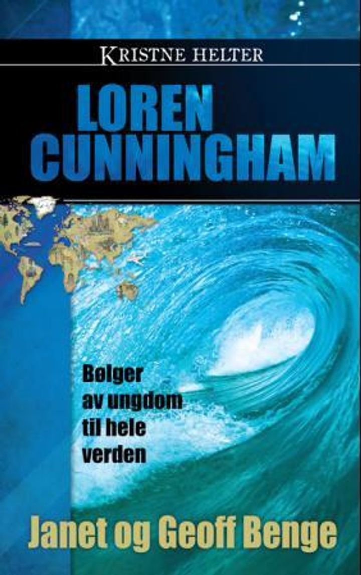 Loren Cunningham - bølger av ungdom til hele verden