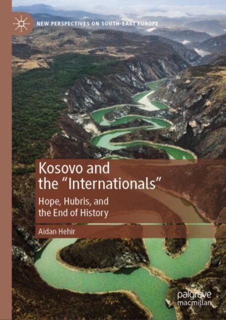 Kosovo and the "Internationals"