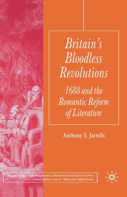 Britain's Bloodless Revolutions