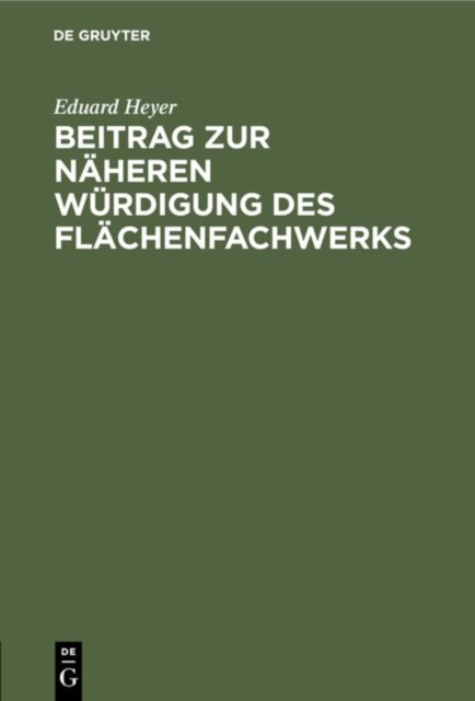 Beitrag Zur Naheren Wurdigung Des Flachenfachwerks