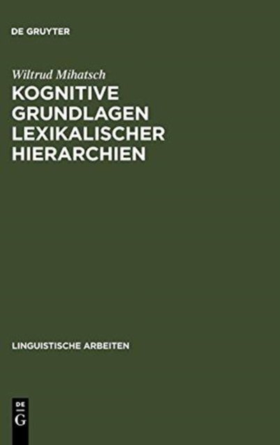 Kognitive Grundlagen lexikalischer Hierarchien