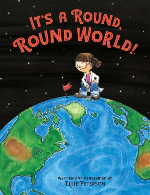 It''s a Round, Round World!