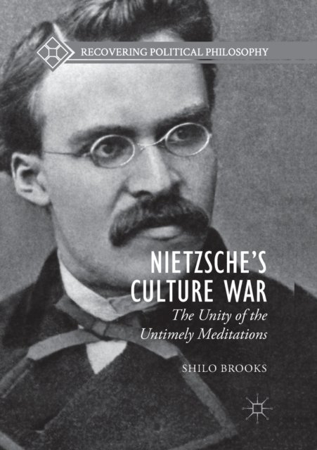 Nietzsche''s Culture War