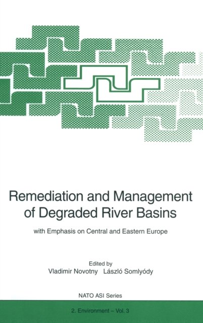 Remediation and Management of Degraded River Basins