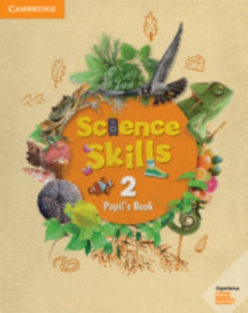 Science Skills Level 2 Pupil''s Book