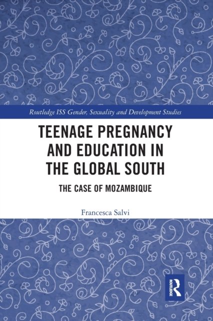 Teenage Pregnancy and Education in the Global South
