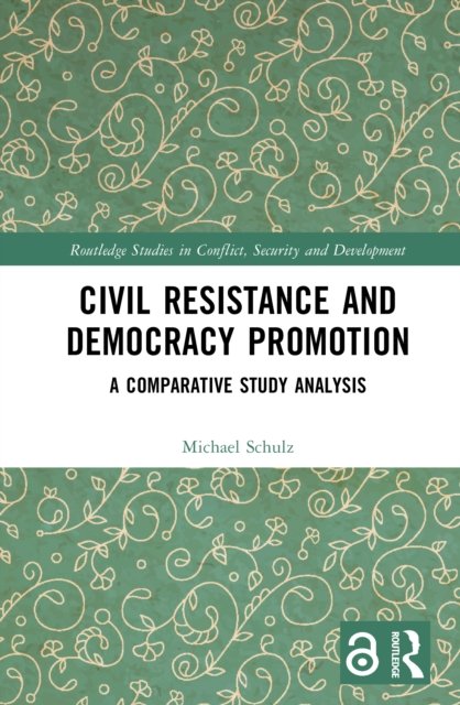 Civil Resistance and Democracy Promotion