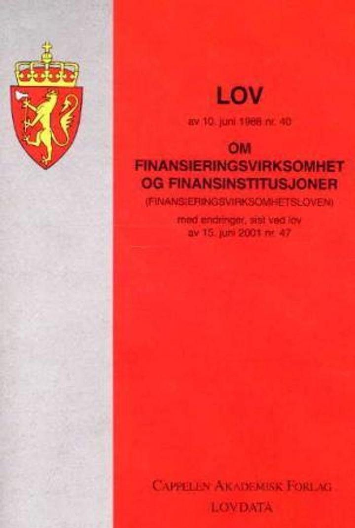 Lov om finansieringsvirksomhet og finansinstitusjoner (finansieringsvirksomhetsloven) av 10. juni 1988 nr. 40 - med endringer, sist ved lov av 10. juni 2005 nr. 43 (i kraft 1. januar 2006)