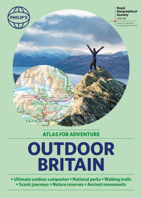 Philip''s RGS Outdoor Britain: An Atlas for Adventure