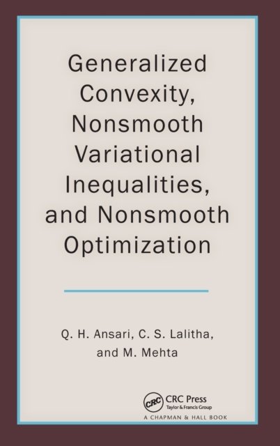 Generalized Convexity, Nonsmooth Variational Inequalities, and Nonsmooth Optimization