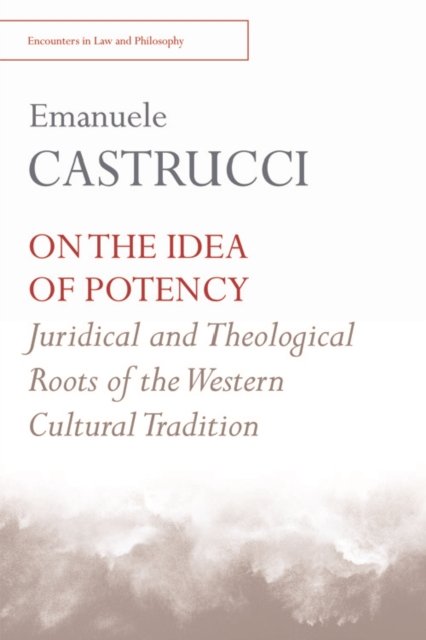 On the Idea of Potency
