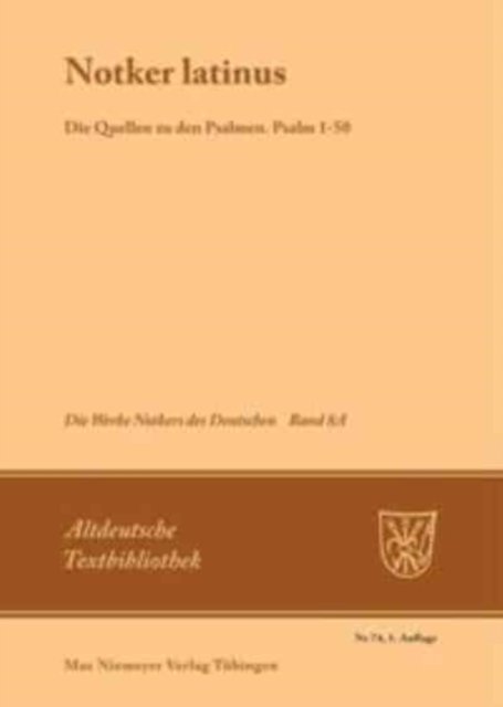 Notker Latinus. Die Quellen zu den Psalmen