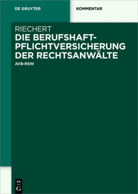 Die Berufshaftpflichtversicherung der Rechtsanwalte
