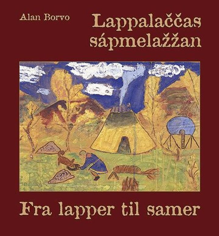 Lappalaččas sápmelažžan = Fra lapper til samer