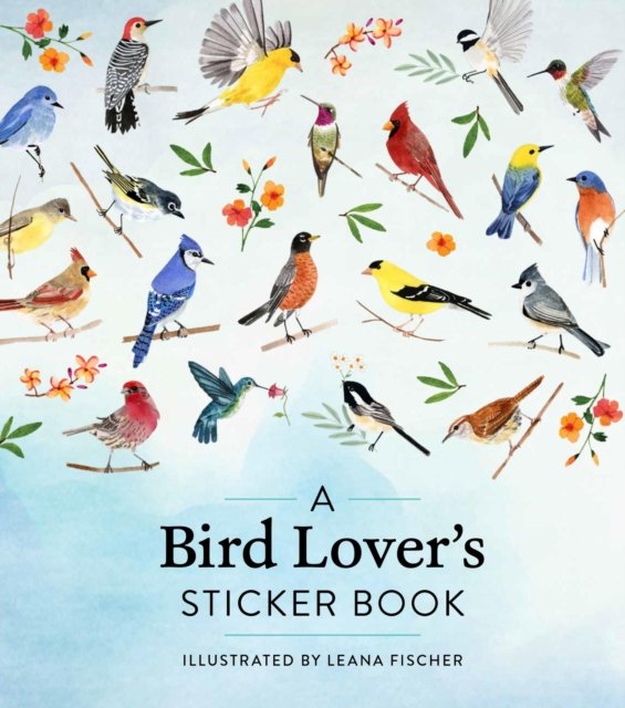 A Bird Lover''s Sticker Book