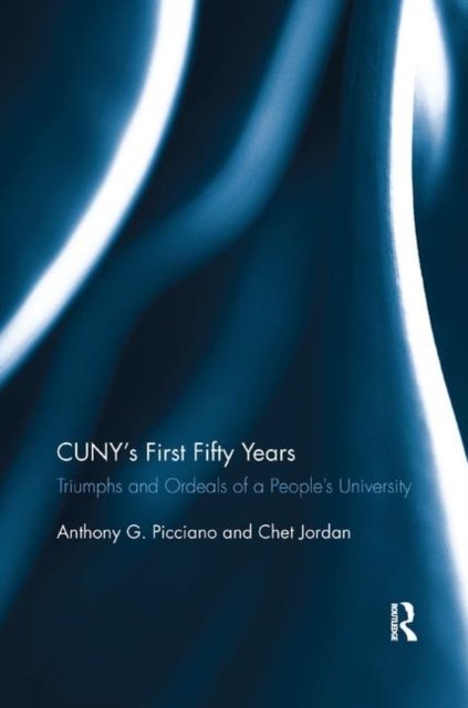 Cuny''s First Fifty Years