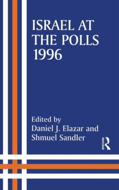 Israel at the Polls, 1996