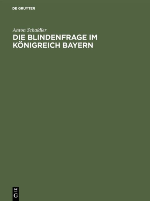 Die Blindenfrage Im Konigreich Bayern