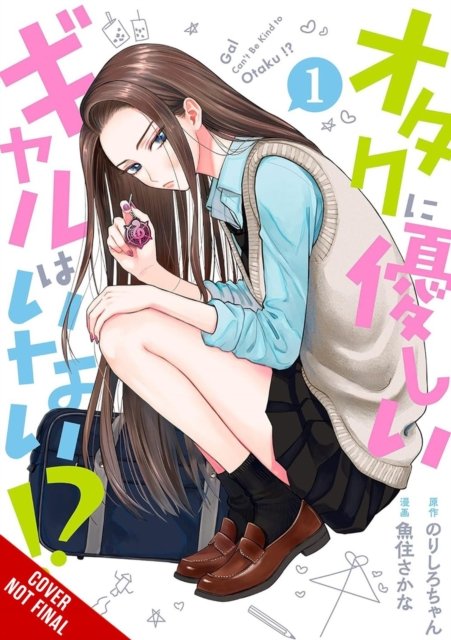 Gals Can’t Be Kind to Otaku?!, Vol. 1