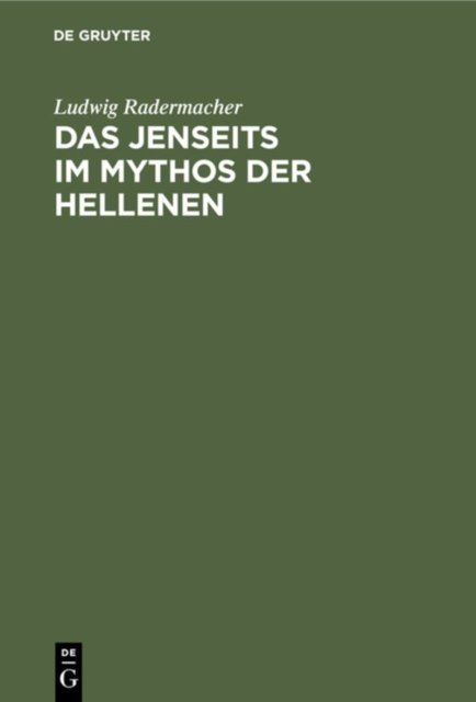 Das Jenseits im Mythos der Hellenen