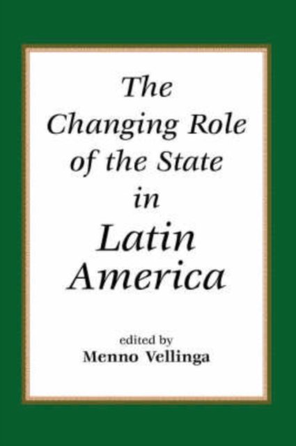 The Changing Role Of The State In Latin America