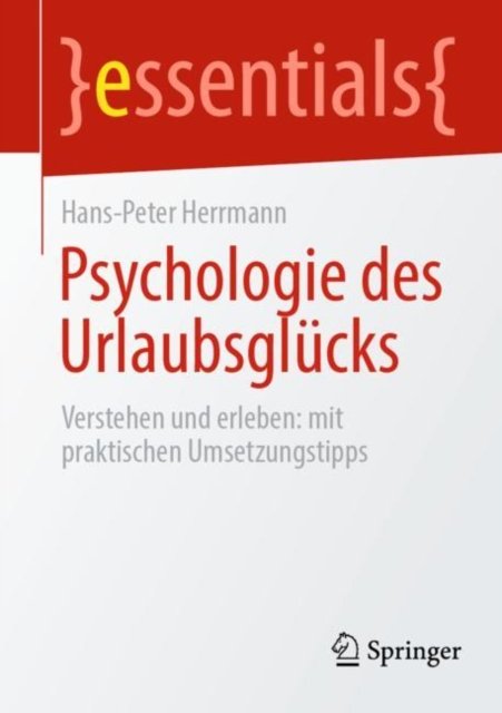 Psychologie des Urlaubsglucks