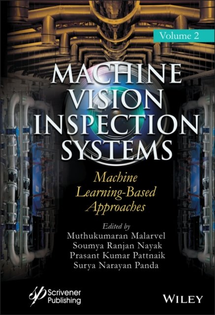 Machine Vision Inspection Systems, Volume 2 – Machine Learning–Based Approaches