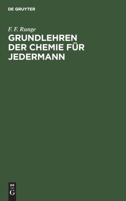 Grundlehren der Chemie fur Jedermann