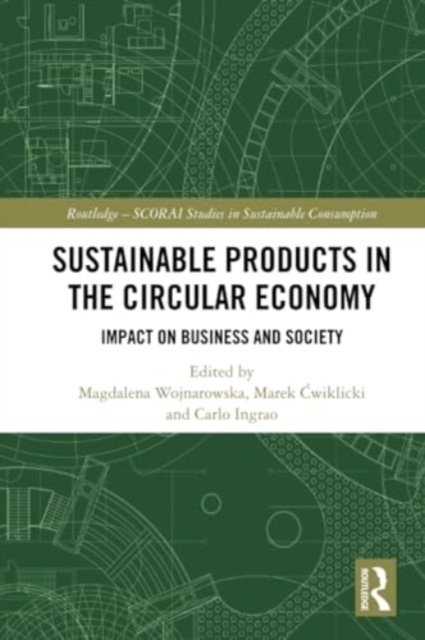 Sustainable Products in the Circular Economy