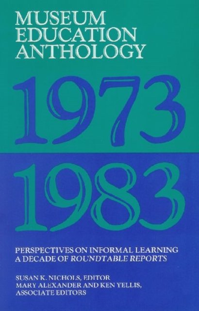 Museum Education Anthology, 1973-1983