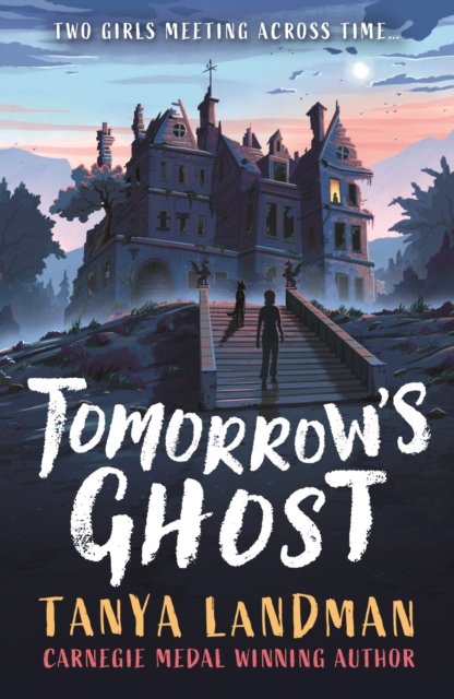 Tomorrow''s Ghost