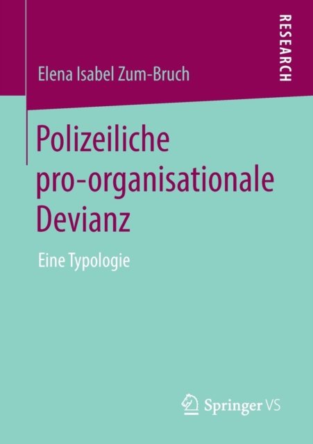 Polizeiliche pro-organisationale Devianz