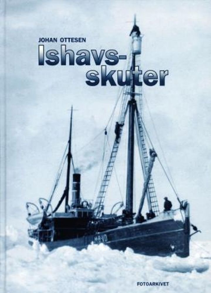 Ishavsskuter - selfangarar frå Sunnmøre før 1920